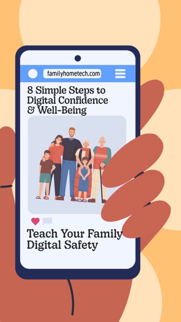 Teach your family how to protect themselves online.
